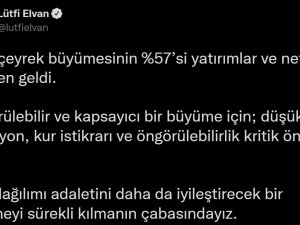 Bakan Elvan: "2. Çeyrekteki Büyümenin Yüzde 57’si Yatırımlar Ve Net Dış Talepten Geldi"