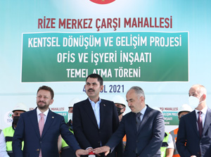 Cumhurbaşkanı Erdoğan Rize Merkez Kentsel Dönüşümün Temelini Attı