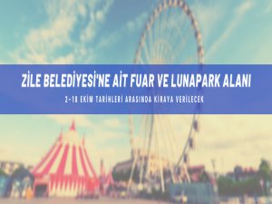 Zile Belediyesi panayır alanı ve lunaparkı kiraya veriyor