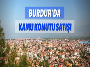 Burdur'da kamu konutu satışı