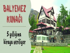 Balyemez Konağı ve Bahçesi 5 yıl süreyle kiraya verilecek