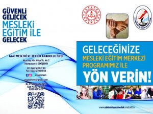 Eskişehir Gazi Mesleki Ve Teknik Lisesi’nde Mesleki Eğitim Merkezi Programı Açıldı
