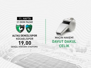 Denizlispor - Kocaelispor Maçında Davut Çelik Düdük Çalacak