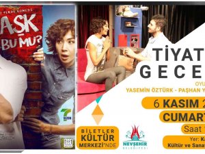 "Aşk Bu Mu?" Adlı Tiyatro Oyunu Nevşehir’de Sahnelenecek