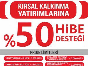 Kırsal Kalkınma Yatırımlarına Yüzde 50 Hibe Desteği