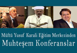 Eğitim Merkezi'nden Muhteşem Konferanslar