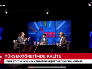 Rektör Uzun Canlı Yayında Yükseköğretimde Kalite Süreçlerini Anlattı