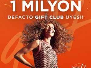 Defacto Gift Club İlk Ayında 1 Milyon Üyeye Ulaştı