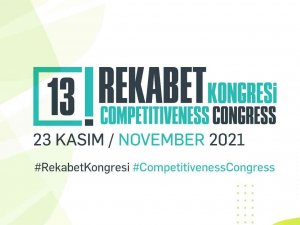 13’üncü Rekabet Kongresi’ne Geri Sayım Başladı