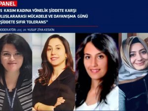 Ebyü’de “Şiddete Sıfır Tolerans” Temalı Panel Gerçekleştirildi