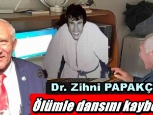 Dr. Zihni Papakçı Hayatını Kaybetti