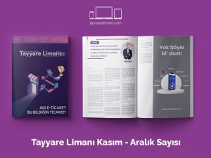 E-ticareti Konu Alan Tayyare Limanı Dergisi Yayınlandı