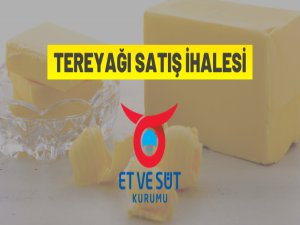 Tereyağı satış ihalesine davet