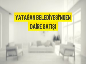 Yatağan Belediyesi'nden daire satışı