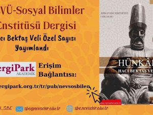 Nevü-sbe Dergisi ’Hacı Bektâş Veli Özel Sayısı’ Yayınladı