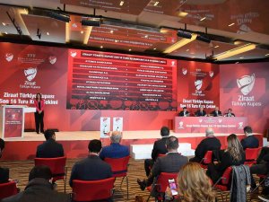 Ziraat Türkiye Kupası Son 16 Turu Kura Çekimi Yapıldı