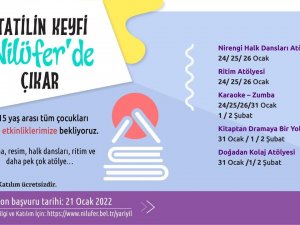 Öğrenciler Tatilin Keyfini Nilüfer’de Yaşayacak