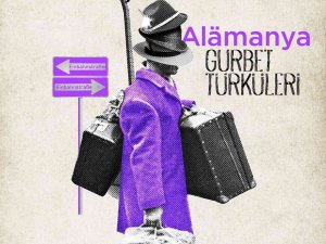 Gurbet Hikâyeleri Türkülerle Buluşuyor