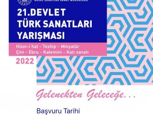 21. Devlet Türk Sanatları Yarışması Başlıyor