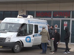 Antalya’da Kazılan Çukurdan Yola Çıkılarak Bulunan Şahsın Cenazesi Ailesine Teslim Edildi