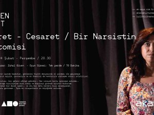 ‘Esaret-cesaret/bir Narsistin Anatomisi’ Tiyatroseverlerle Buluşmaya Hazırlanıyor
