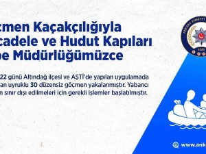 Ankara’da Yabancı Uyruklu 30 Düzensiz Göçmen Yakalandı