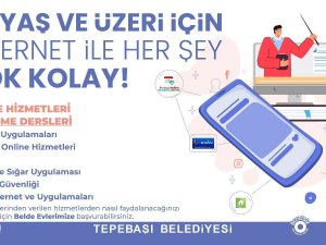 Tepebaşı’ndan 50 Yaş Ve Üzeri Vatandaşlar İçin “Online Hizmetleri Öğrenme Dersleri”