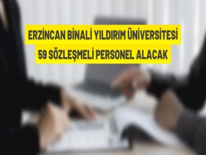 Erzincan'da 59 Sözleşmeli Personel Alınacak