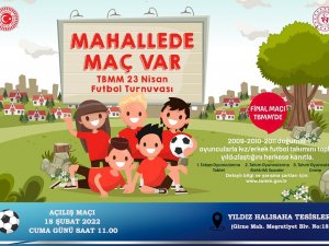 23 Nisan Futbol Turnuvası ’Mahallede Maç Var’ Aydın’da Başlıyor
