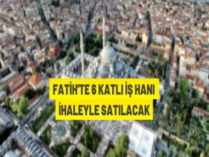 Fatih'te 6 katlı iş hanı satılıyor