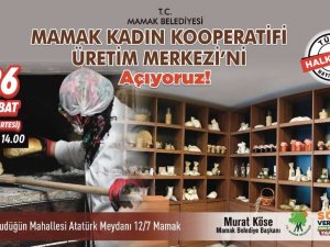 Mamak Kadın Kooperatifi Üretim Merkezi Hizmete Açılıyor