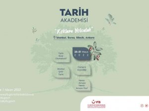Yurt Dışında Yaşayan Gençler Tarih Akademisi’nde Buluşuyor