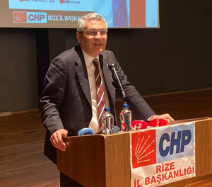 CHP Genel Başkan Yardımcısı Salıcı: Türkiye'nin ağır sorunları, Rize'nin de çayla ilgili sorunları bulunuyor