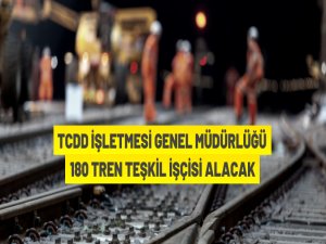 TCDD 180 İşçi alacak