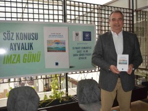 Ayvalık’ta Eski Belediye Başkanı Gençer’den Son 300 Yıla Işık Tutan Kitap