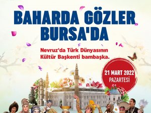 Nevruz Coşkusu Bursa’yı Saracak