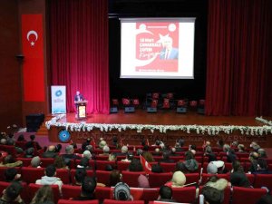 Üniversitede 18 Mart Çanakkale Zaferi Konferansı Gerçekleştirildi