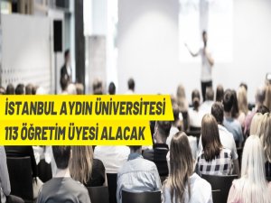 İstanbul Aydın Üniversitesi akademik personel alacak