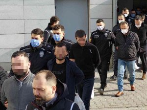 Suç Örgütü Operasyonunda Gözaltına Alınan 47 Kişiden 17’si Adliyeye Sevk Edildi