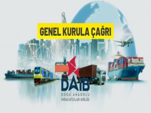 Doğu Anadolu İhracatçılar Birliği'nden Genel Kurul daveti