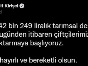 890 Milyon Liralık Tarımsal Destekleme Ödemeleri, Çiftçilerin Hesaplarına Aktarılmaya Başladı