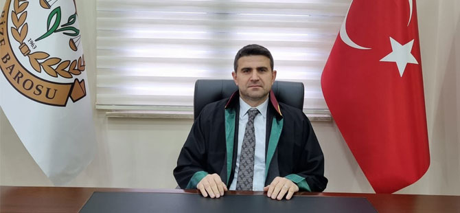 Rize Baro Başkanı Av. Peçe: "Avukat İçin de Adalet!"