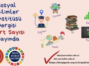 Nevü Sosyal Bilimler Enstitüsü Dergisi’nin Mart Sayısı Yayınlandı