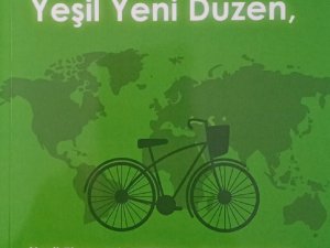 Şahin’in "Yeşil Yeni Düzen" Kitabı Çıktı