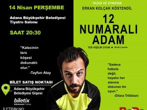 "12 Numaralı Adam" Adanalılarla Buluşuyor