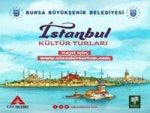 Bursa’dan İ̇stanbul’a Kültür Turu
