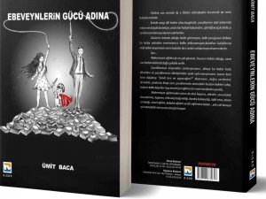 Eskişehirli Eğitimci-yazar Ümit Baca’nın ‘Ebeveynlerin Gücü Adına’ Adlı Eseri Yayınlandı