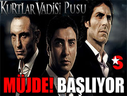 Kurtlar Vadisi Pusu başlıyor