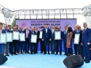 Bakan Kurum, Özal Mahallesi Rezerv Alanı Tapu Teslim Törenine Katıldı