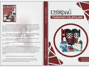 ‘Emirdağ Türkmen Kilimleri’ Kitaplaştı